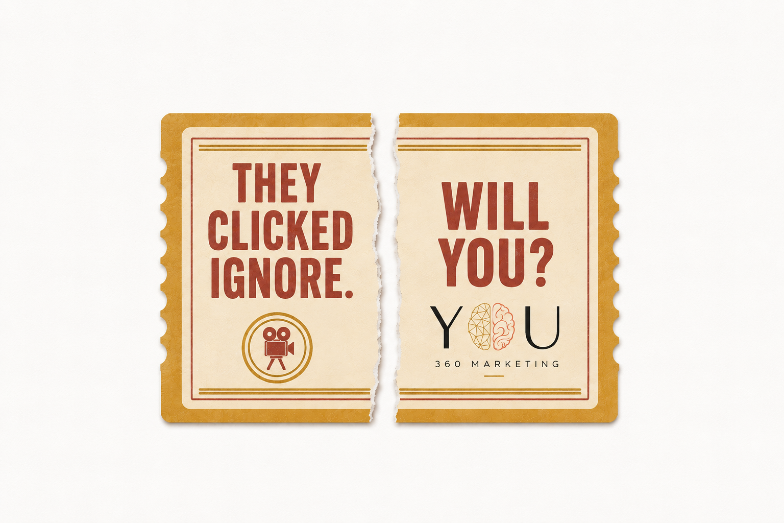 They Clicked Ignore. Will You? Vintage movie ticket graphic featuring the YOU360 Marketing logo, illustrating how great marketing leaders listen to customers, adapt to market change, and avoid a company’s Blockbuster moment.